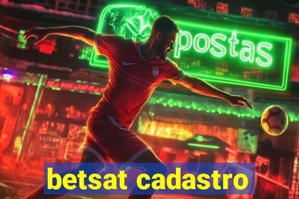 betsat cadastro